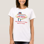 What Happens in Vegas Stays in Vegas T-Shirt<br><div class="desc">Las Vegas Humour</div>