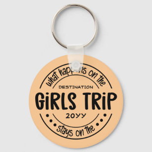 What happens on Girls Trip Custom Girls Weekend Key Ring