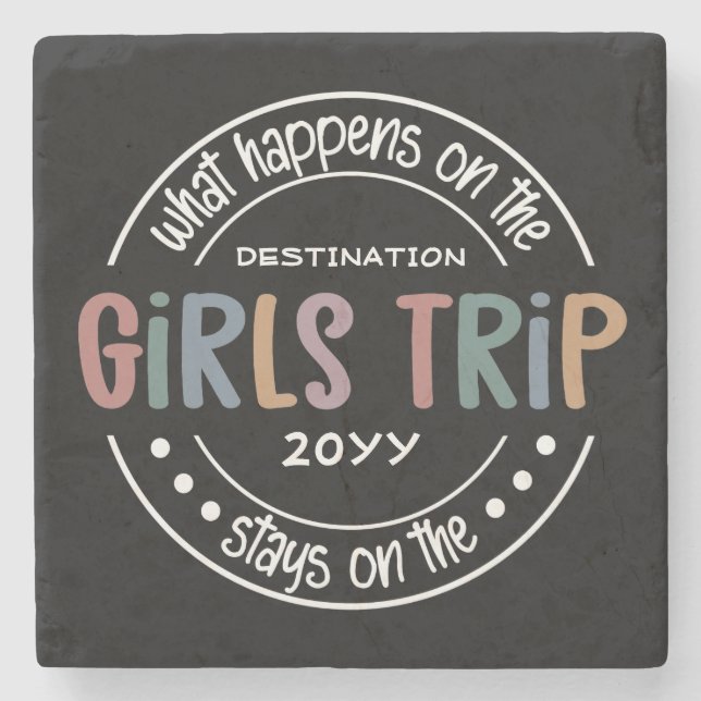 What happens on Girls Trip Custom Girls Weekend Stone Coaster (Front)