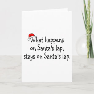 What Happens On Santas Lap Stays On Santas Lap 2 Holiday Card