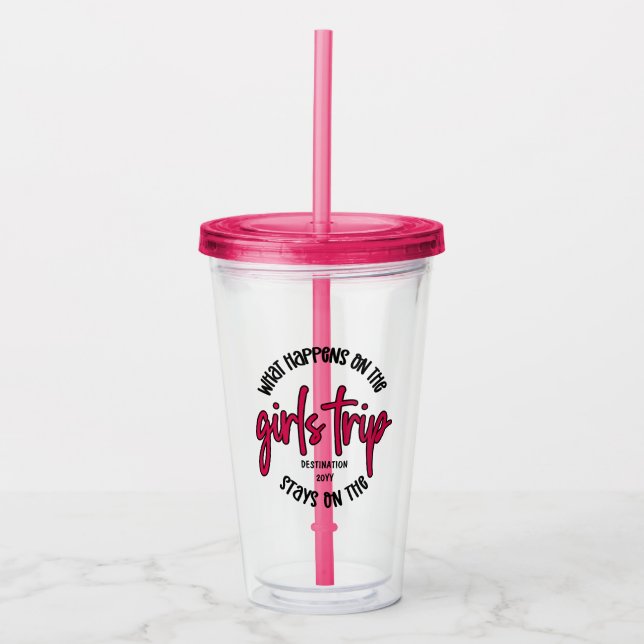 What happens on the Girls Trip Funny custom Acrylic Tumbler (Front)