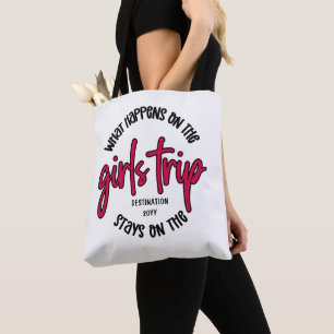 What happens on the Girls Trip Funny Custom Tote Bag