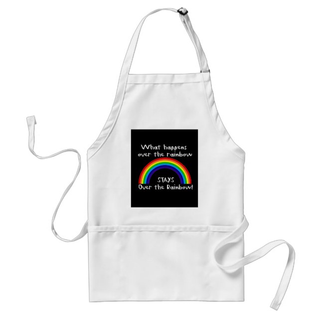 What Happens Over The Rainbow... Standard Apron (Front)
