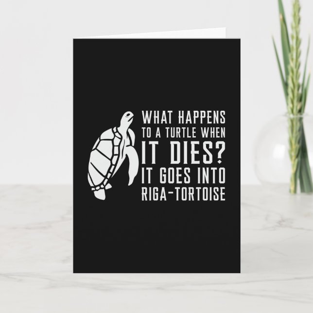 What Happens To A Turtle Lover Turtles Funny Gift Card (Front)