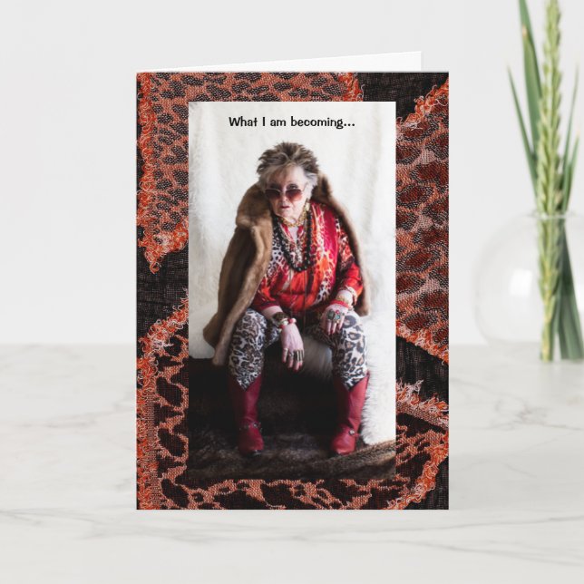 What I am Becoming humourous greeting Card (Front)