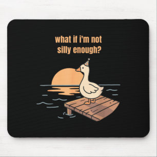 What if not silly enough goose meme funny duck mouse pad
