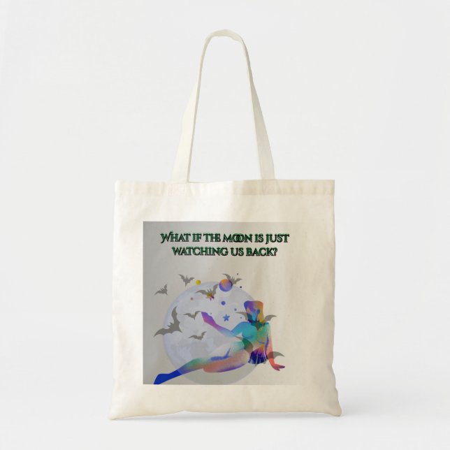 What If the Moon Is Watching Us?" Cosmic Curious T Tote Bag (Front)