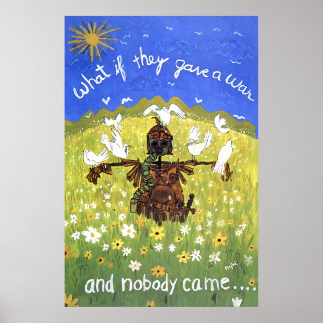 What if they gave a war and nobody came . . . poster (Front)