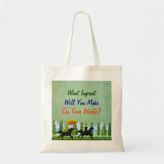What Imprint Will You Make Tote Bag (Front)