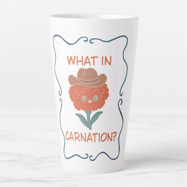 What in Carnation Funny Cowboy Flower Latte Mug (Front)