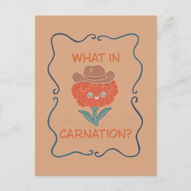 What in Carnation Funny Cowboy Flower Postcard (Front)