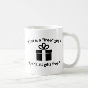 What Is A Free Gift? Coffee Mug