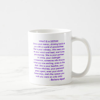 What is a Sister? Mug with Barbara Alpert quote