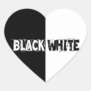 What is Black is Black, What is White is White Heart Sticker