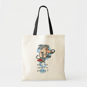 What is it I.R. Supposed To Be Doing?™ Tote Bag
