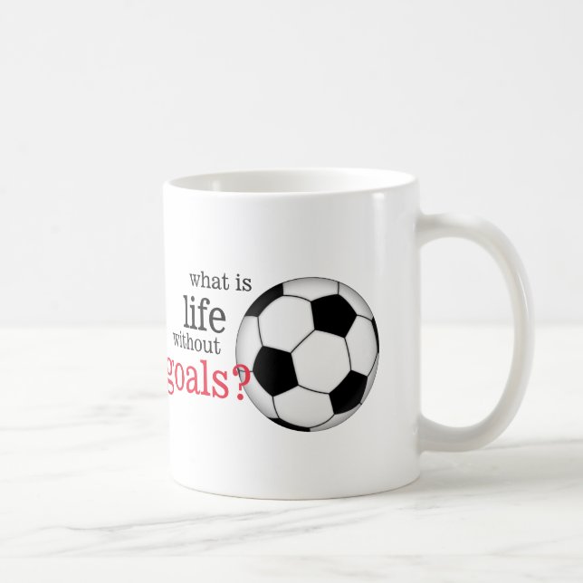 What is Life Without Goals Soccer Mug (Right)