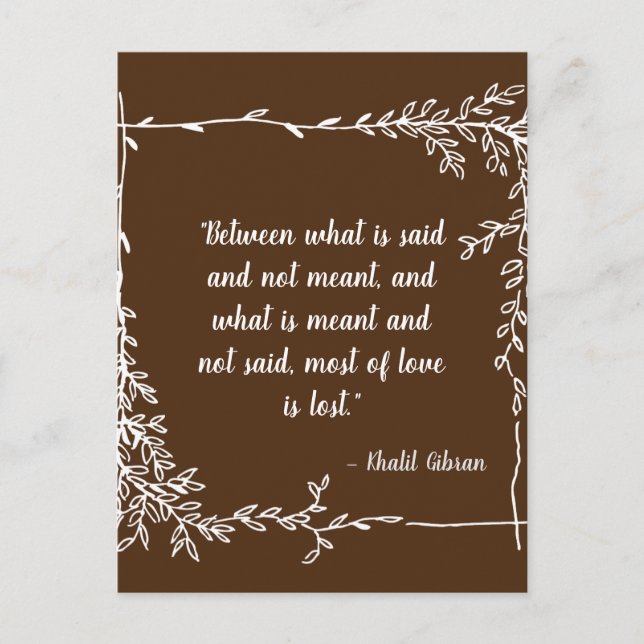 What Is Said and Meant Khalil Gibran Brown Postcard (Front)