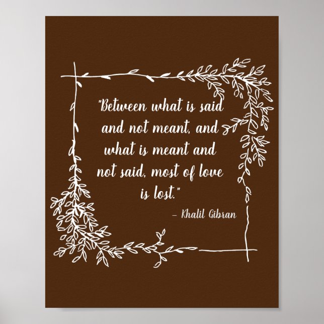 What Is Said and Meant Khalil Gibran Wall Print (Front)