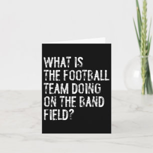 What Is The Football Team Doing On The Marching Ba Card