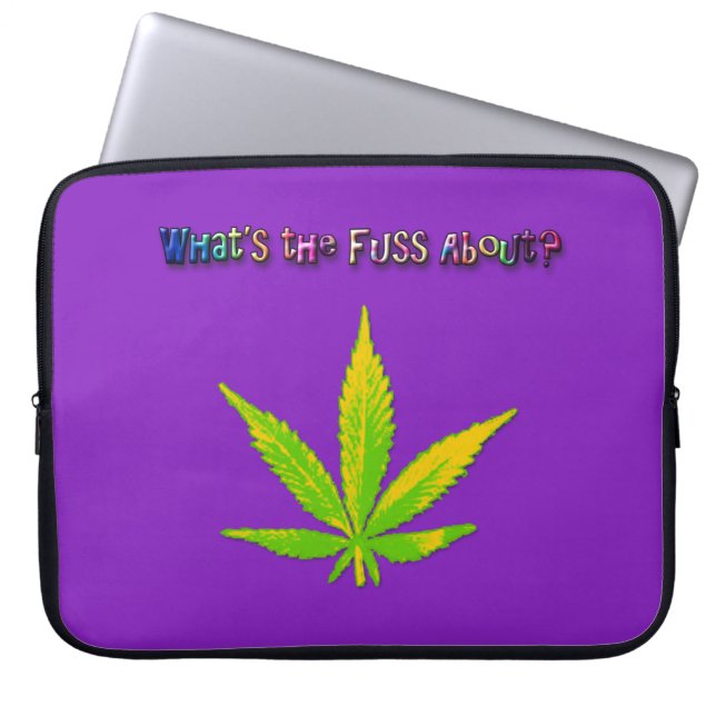 What is the fuss about? laptop sleeve (Front)