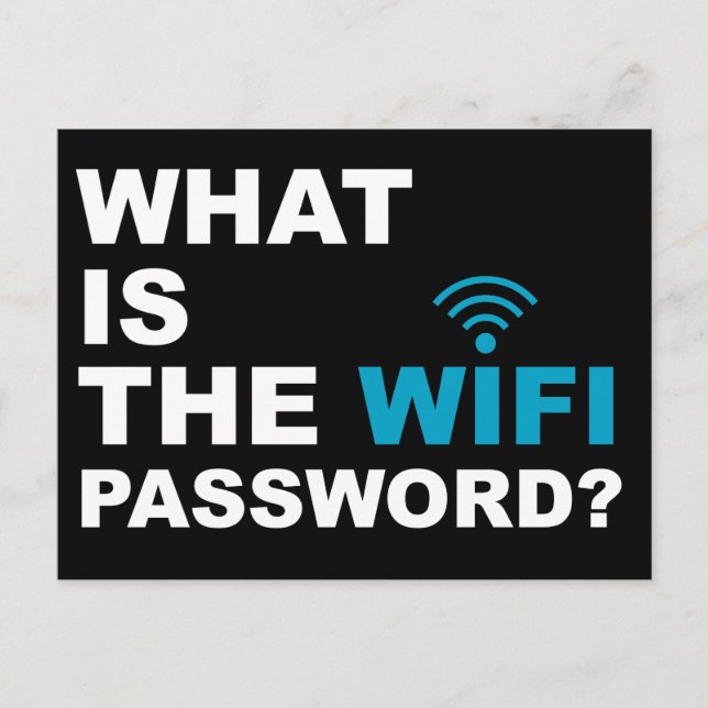 What is the WIFI Password Funny Postcard (Front)