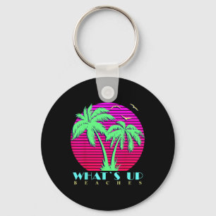 What Is Up Beaches 80s Palm Trees Summer Sunset Su Key Ring