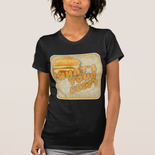 What Is Your Beef Funny Burger T-Shirt