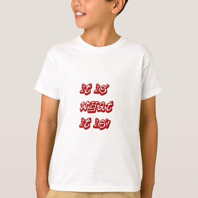 What it is!_ T-Shirt (Front)