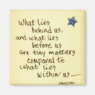 What lies behind us...Emerson Quote drawing Magnet