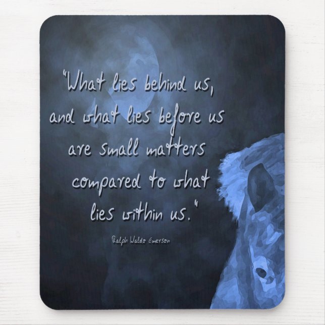 what lies behind us  ... mouse pad (Front)