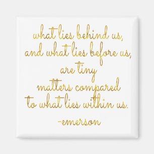What Lies Within Us Emerson Gold Faux Foil Quote Magnet