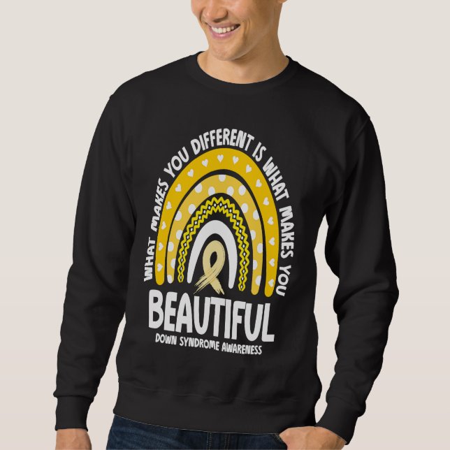 What Makes Different Is What Makes You Beautiful T Sweatshirt (Front)