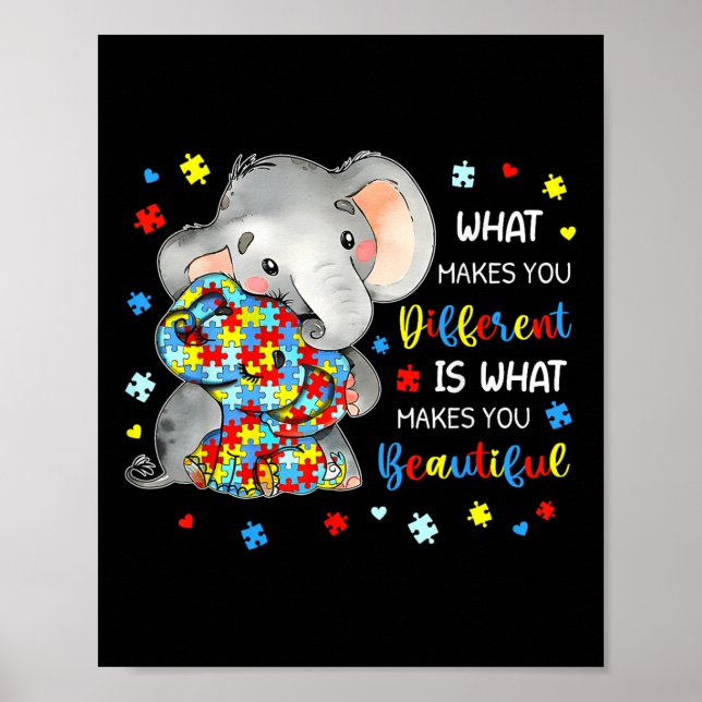 What Makes You Different Beautiful Elephant Autism Poster (Front)