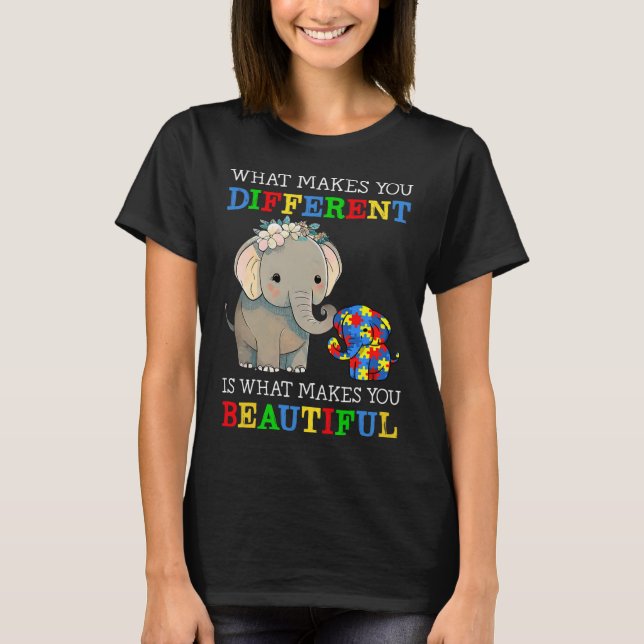 What Makes You Different Elephant Mum Autism Aware T-Shirt (Front)