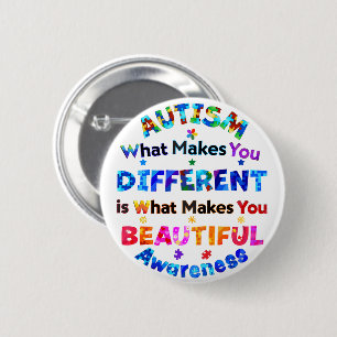 What Makes You DIFFERENT Is BEAUTIFUL 6 Cm Round Badge