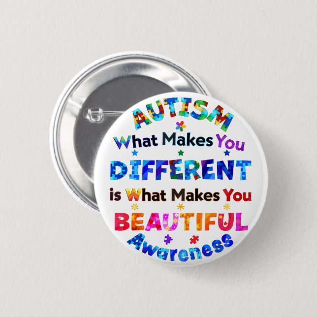 What Makes You DIFFERENT Is BEAUTIFUL 6 Cm Round Badge (Front & Back)