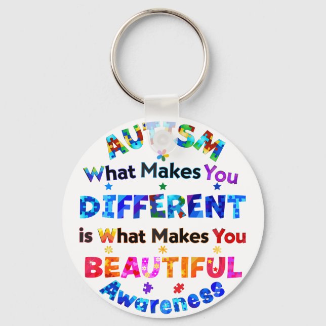 What Makes You DIFFERENT Is BEAUTIFUL Key Ring (Front)