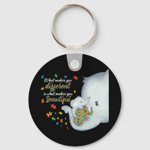 What Makes You Different Is What Makes You Beautif Key Ring