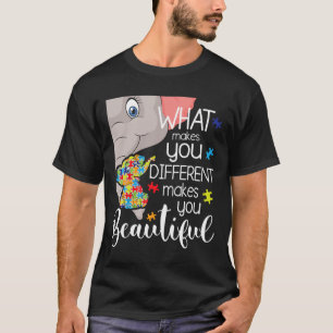 What Makes You Different Makes You Beautiful - Aut T-Shirt