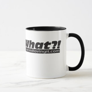 What?! mug