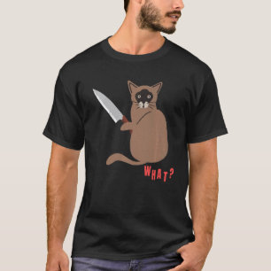 What Murderous Cat for Cat T-Shirt
