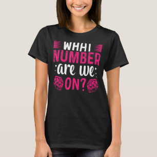 What Number Are We Bunco Player Game Women Girl T-Shirt