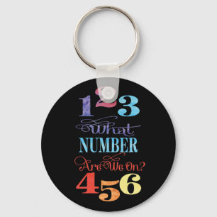 What Number Are We On? Bunco Funny Quote Key Ring