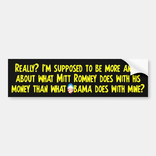 What Obama Does With My Money Bumper Sticker (Front)