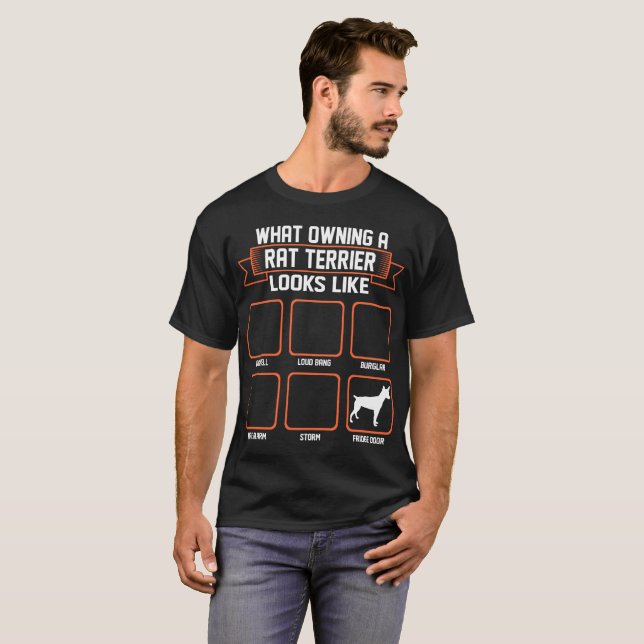 What Owning Rat Terrier Dog Looks Like Funny Shirt (Front Full)