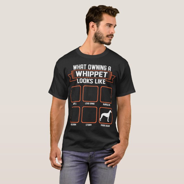 What Owning Whippet Dog Looks Like Funny Tshirt (Front Full)