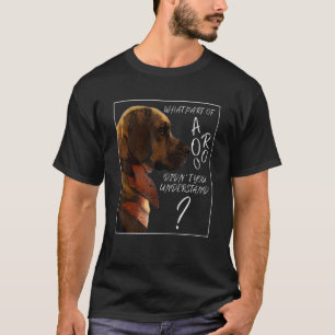 What Part Didn't You Understand Pet Owner Beagle T-Shirt