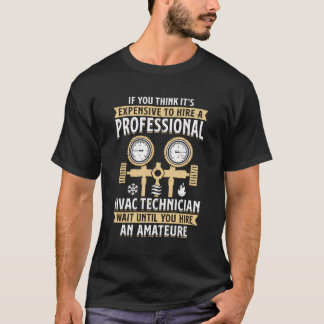 What Part Don'T You Understand Funny Hvac Tech Tec T-Shirt