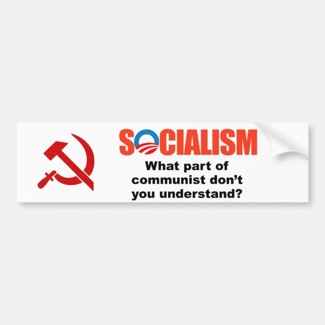 What part of communist don't you understand bumper sticker (Front)