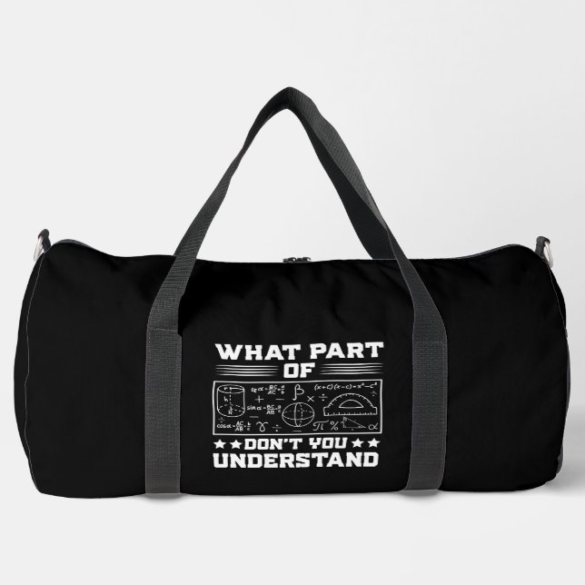 What Part of Don’t You Understand Duffle Bag (Front)